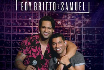 Lançamento: Edy Britto & Samuel apresentam “Dois Diferentes”