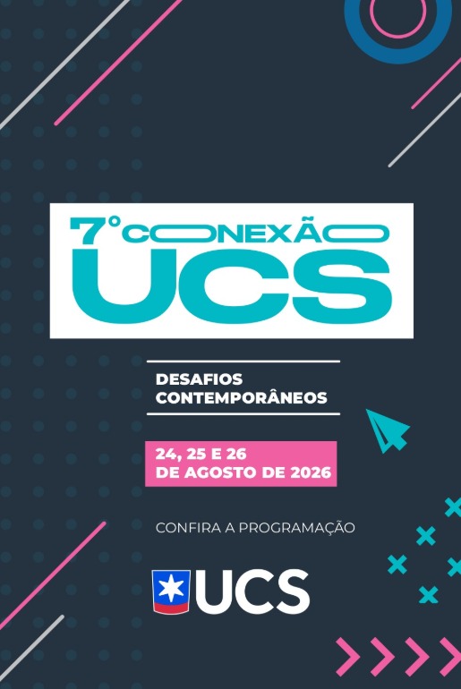 Sétima edição do Conexão UCS aborda desafios contemporâneos